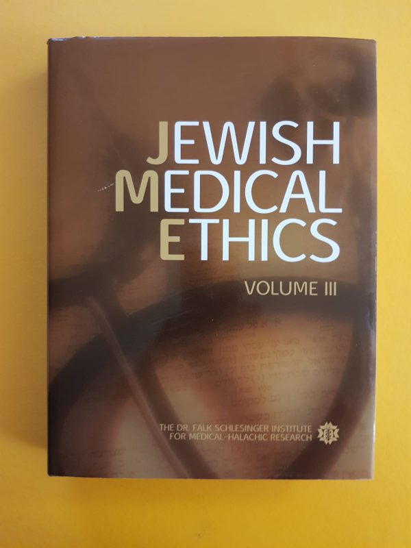 Jewish Medical Ethics (Volume 3)